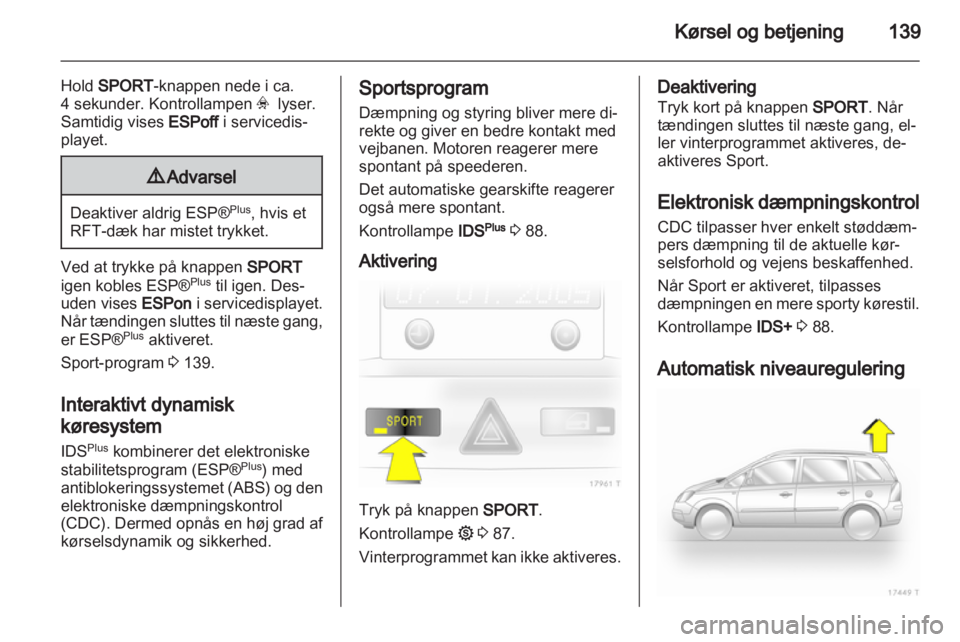 OPEL ZAFIRA 2010.5  Instruktionsbog (in Danish) 
