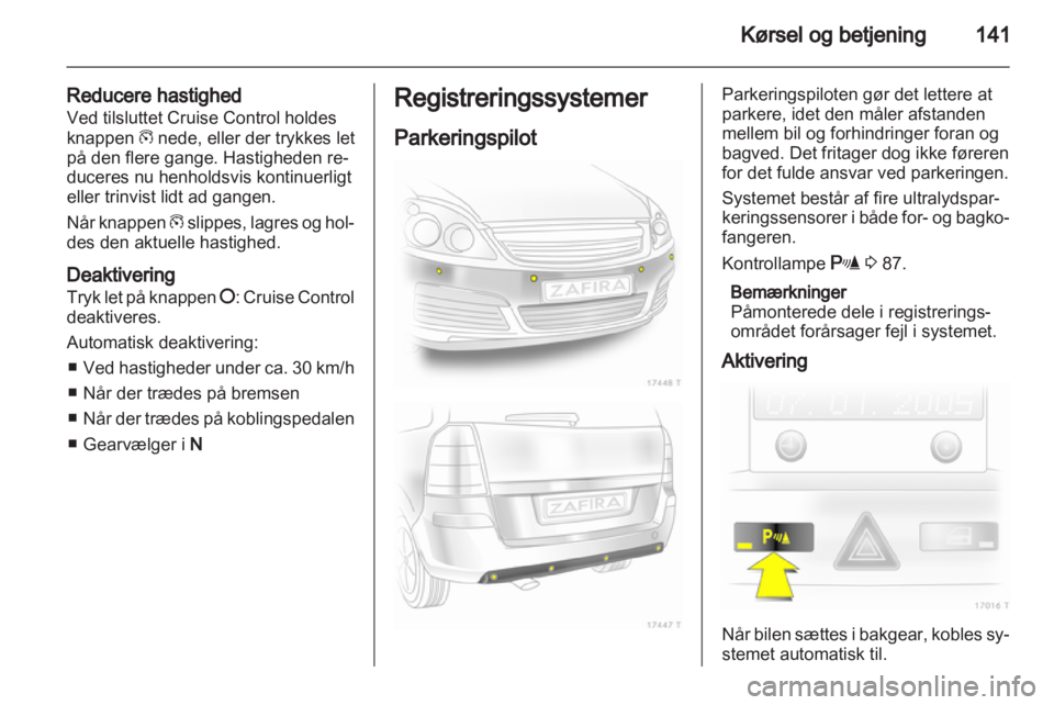 OPEL ZAFIRA 2010.5  Instruktionsbog (in Danish) 