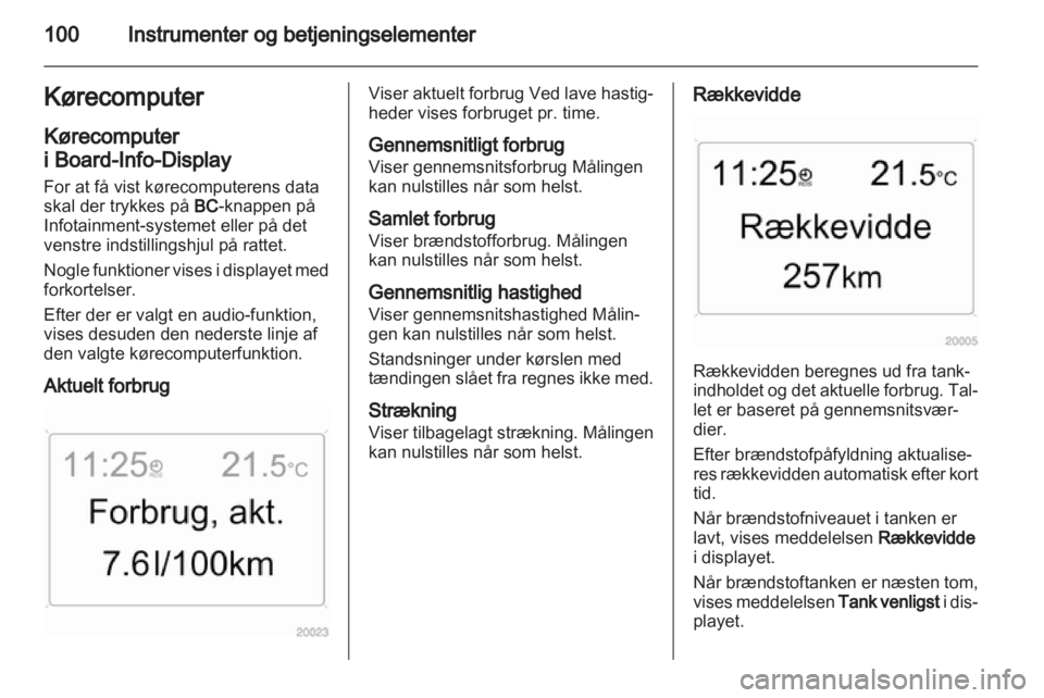 OPEL ZAFIRA 2010.5 Instruktionsbog (in Danish) OPEL ZAFIRA 2010.5 Instruktionsbog (in Danish)