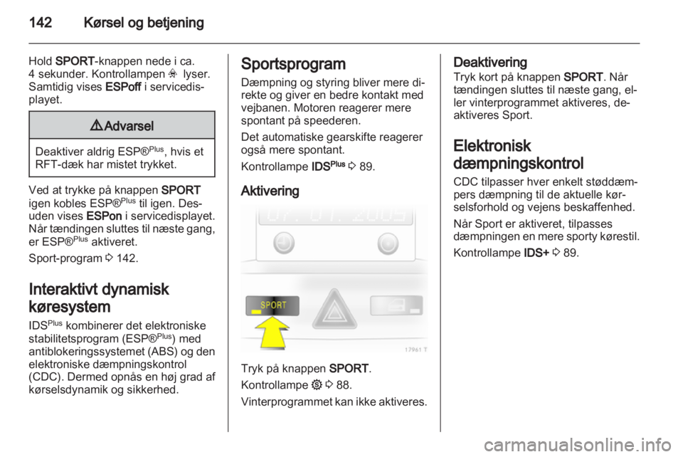 OPEL ZAFIRA 2011  Instruktionsbog (in Danish) 
