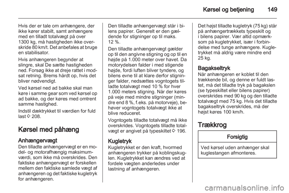 OPEL ZAFIRA 2011  Instruktionsbog (in Danish) 