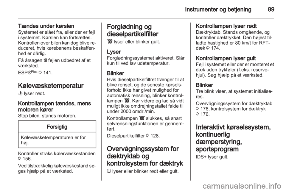 OPEL ZAFIRA 2011  Instruktionsbog (in Danish)  OPEL ZAFIRA 2011  Instruktionsbog (in Danish)