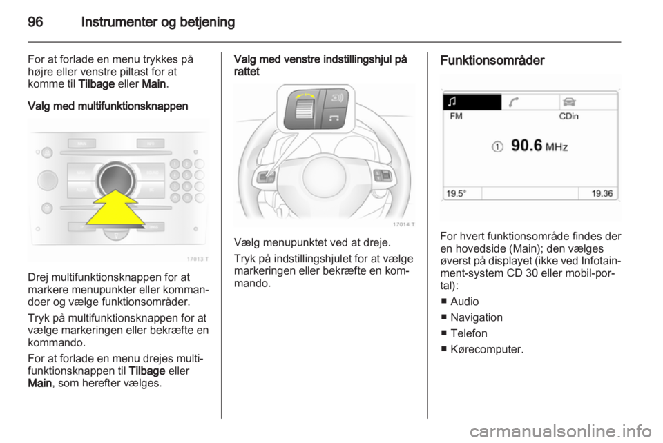 OPEL ZAFIRA 2011  Instruktionsbog (in Danish)  OPEL ZAFIRA 2011  Instruktionsbog (in Danish)