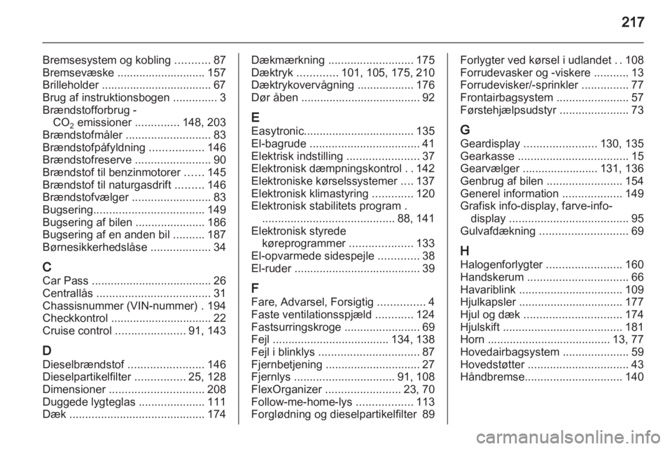 OPEL ZAFIRA 2011.5  Instruktionsbog (in Danish) 