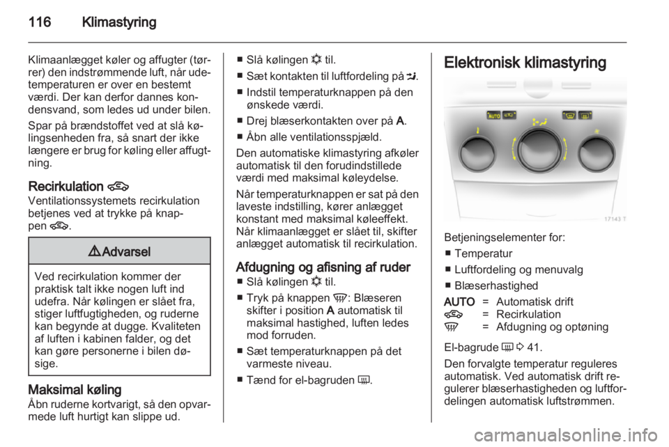 OPEL ZAFIRA 2012 Instruktionsbog (in Danish) OPEL ZAFIRA 2012 Instruktionsbog (in Danish)