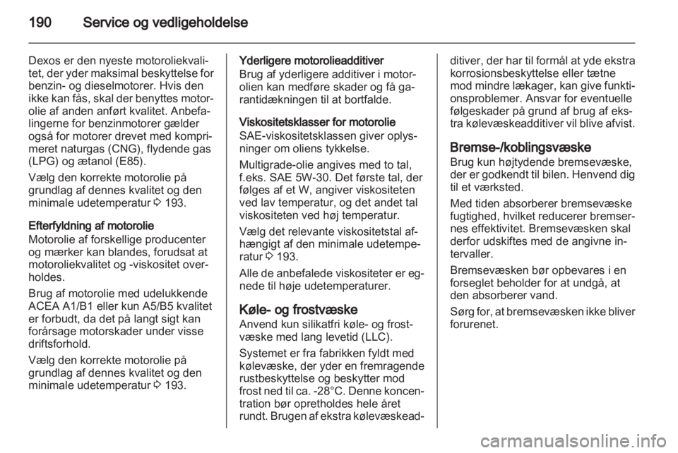 OPEL ZAFIRA 2012  Instruktionsbog (in Danish) 