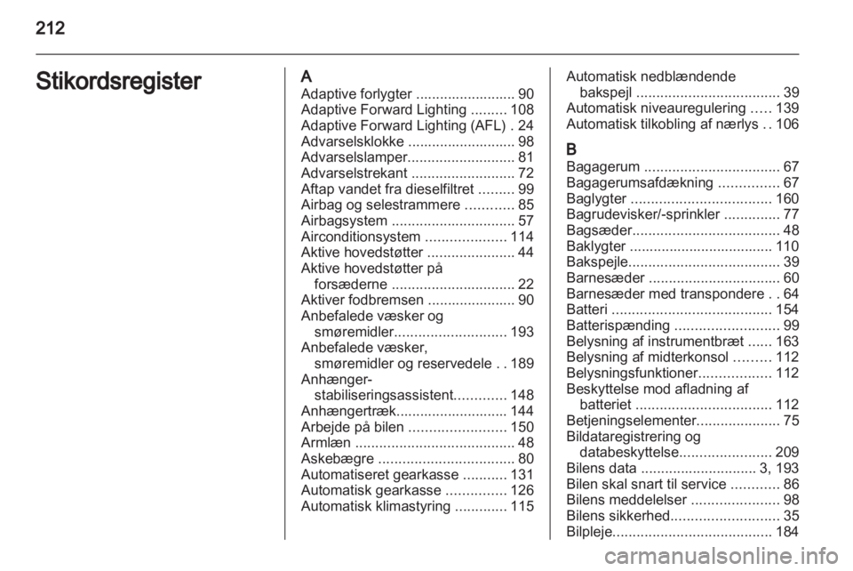 OPEL ZAFIRA 2012  Instruktionsbog (in Danish) 