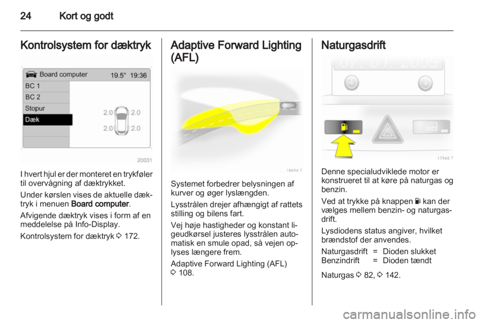 OPEL ZAFIRA 2012  Instruktionsbog (in Danish) 