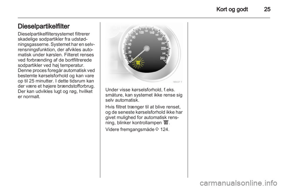 OPEL ZAFIRA 2012  Instruktionsbog (in Danish) 