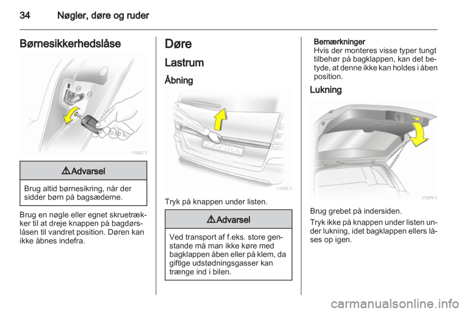 OPEL ZAFIRA 2012  Instruktionsbog (in Danish) 