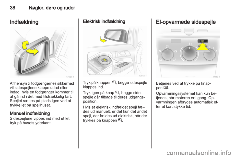 OPEL ZAFIRA 2012  Instruktionsbog (in Danish) 