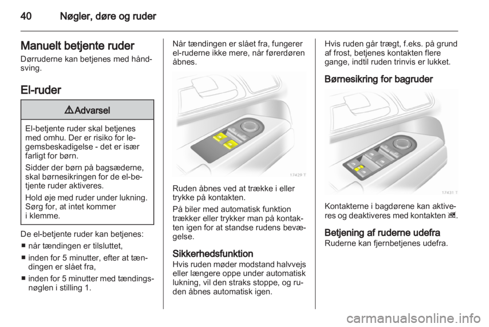 OPEL ZAFIRA 2012  Instruktionsbog (in Danish) 