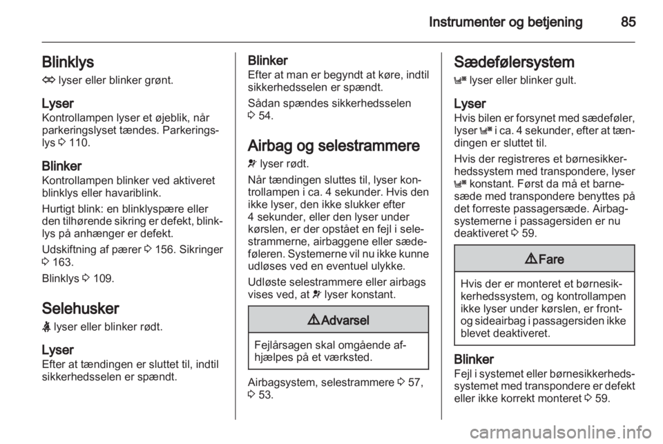 OPEL ZAFIRA 2012 Instruktionsbog (in Danish) OPEL ZAFIRA 2012 Instruktionsbog (in Danish)