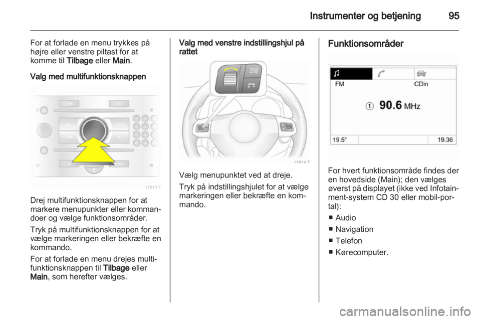 OPEL ZAFIRA 2012 Instruktionsbog (in Danish) OPEL ZAFIRA 2012 Instruktionsbog (in Danish)