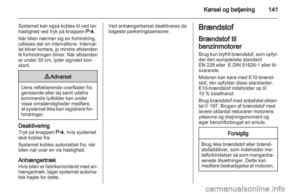 OPEL ZAFIRA 2013 Instruktionsbog (in Danish) OPEL ZAFIRA 2013 Instruktionsbog (in Danish)