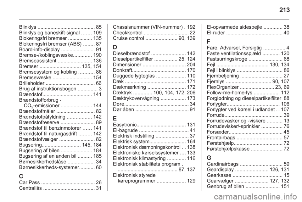 OPEL ZAFIRA 2013  Instruktionsbog (in Danish) 