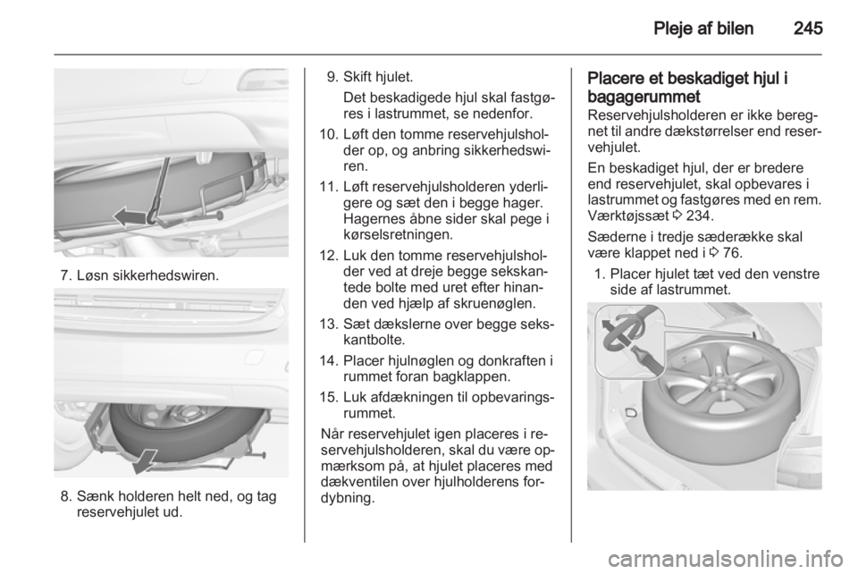 OPEL ZAFIRA TOURER 2013 Instruktionsbog (in Danish) OPEL ZAFIRA TOURER 2013 Instruktionsbog (in Danish)