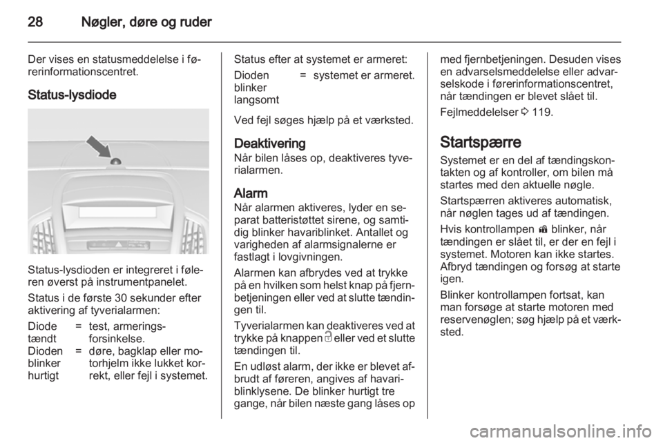 OPEL ZAFIRA TOURER 2013  Instruktionsbog (in Danish) 