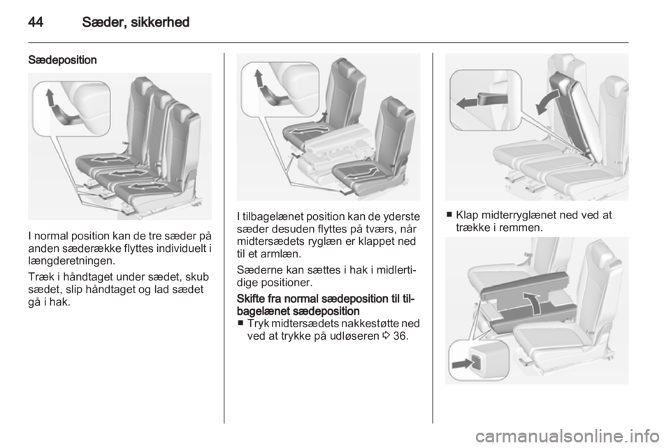 OPEL ZAFIRA TOURER 2013  Instruktionsbog (in Danish) 