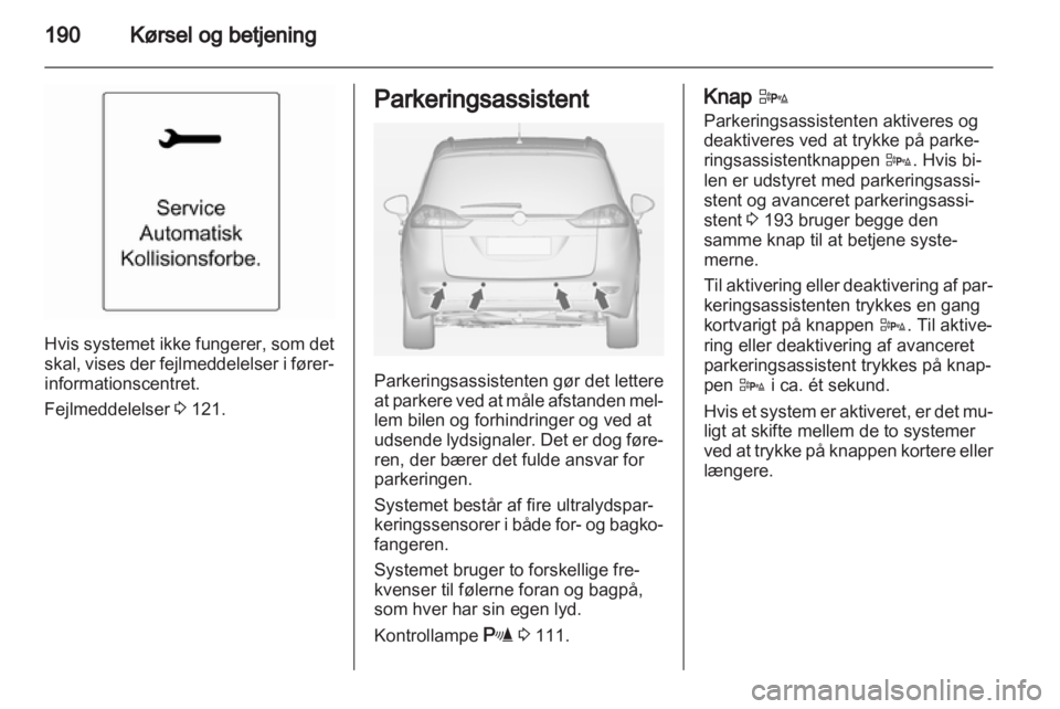 OPEL ZAFIRA TOURER 2013.5  Instruktionsbog (in Danish) 