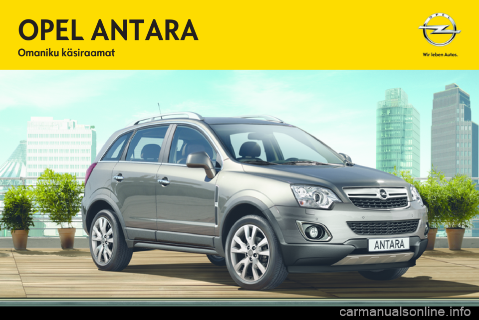 OPEL ANTARA 2012.5  Omaniku käsiraamat (in Estonian) 