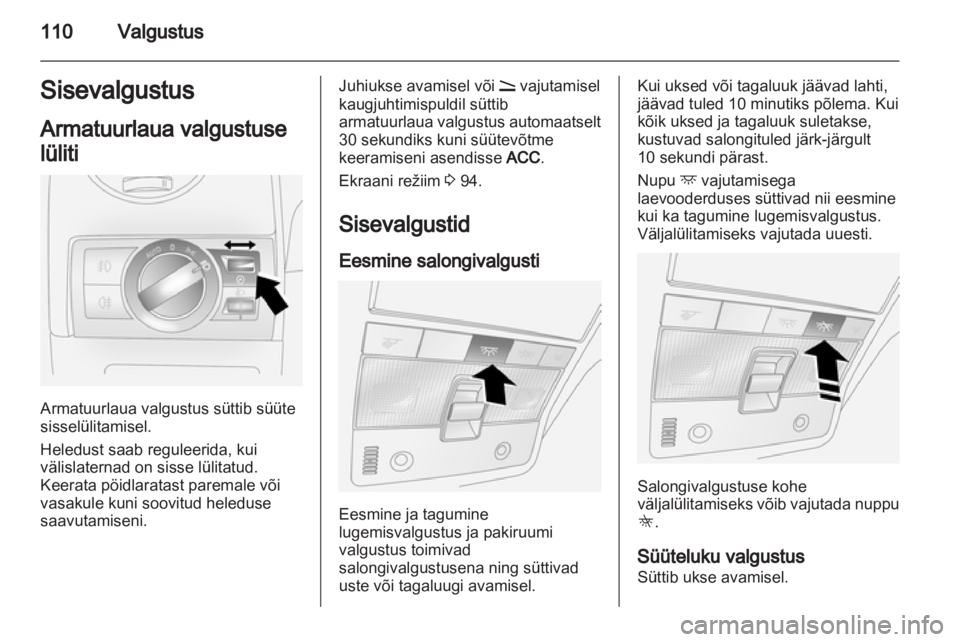 OPEL ANTARA 2012.5 Omaniku käsiraamat (in Estonian) OPEL ANTARA 2012.5 Omaniku käsiraamat (in Estonian)
