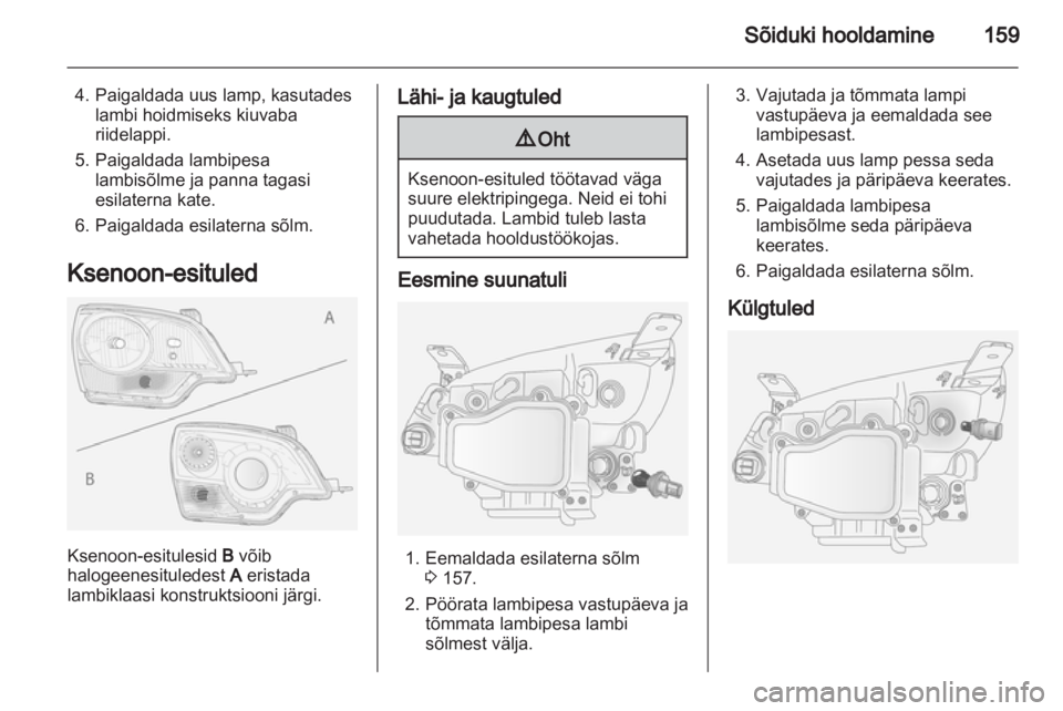 OPEL ANTARA 2012.5 Omaniku käsiraamat (in Estonian) OPEL ANTARA 2012.5 Omaniku käsiraamat (in Estonian)