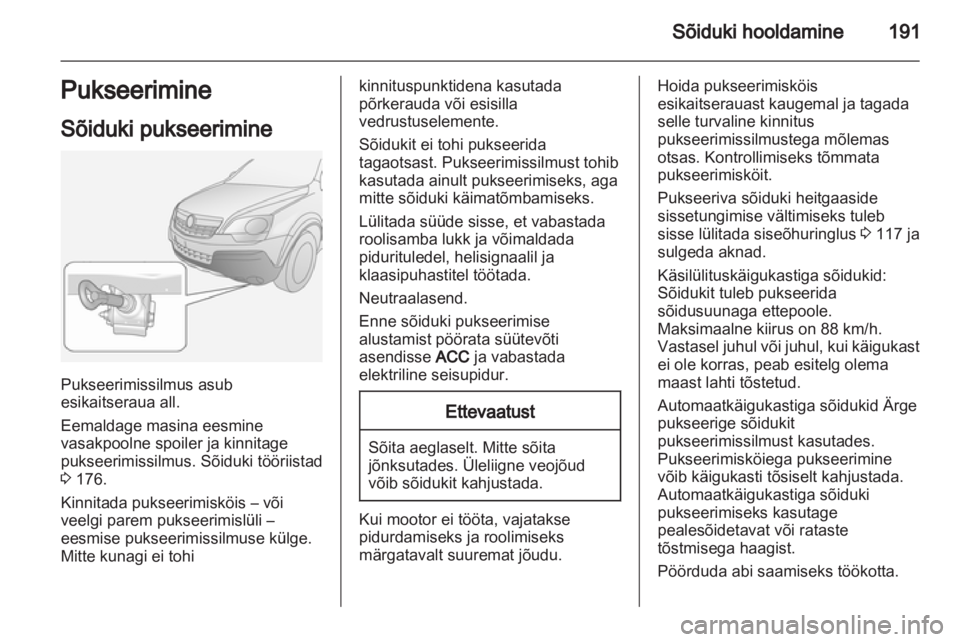 OPEL ANTARA 2013.5 Omaniku käsiraamat (in Estonian) OPEL ANTARA 2013.5 Omaniku käsiraamat (in Estonian)