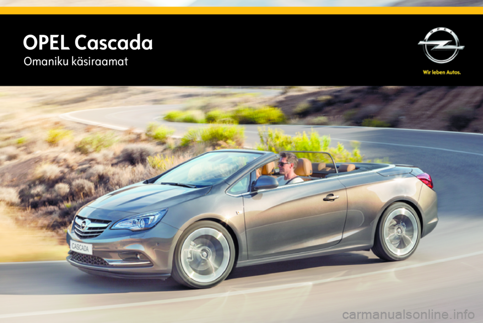 OPEL CASCADA 2015  Omaniku käsiraamat (in Estonian) 