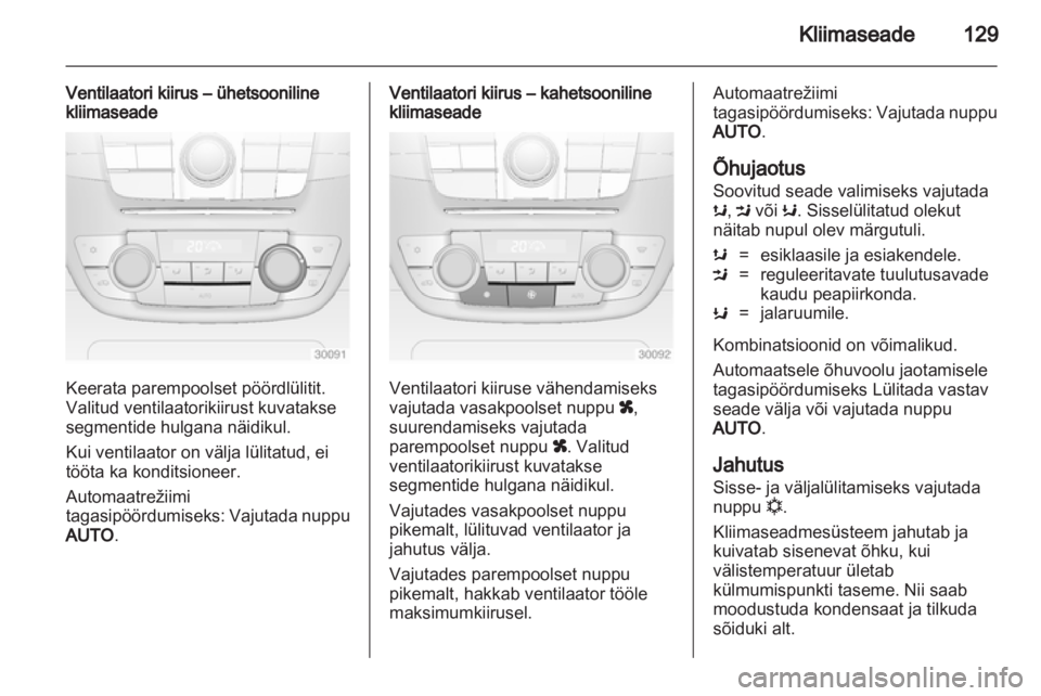 OPEL INSIGNIA 2011.5 Omaniku käsiraamat (in Estonian) OPEL INSIGNIA 2011.5 Omaniku käsiraamat (in Estonian)