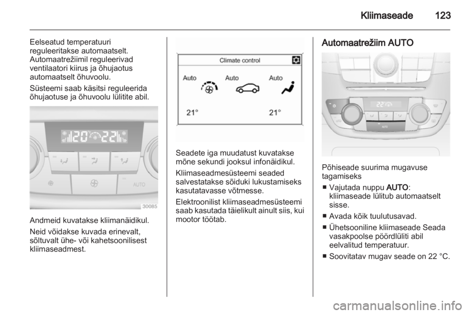 OPEL INSIGNIA 2012 Omaniku käsiraamat (in Estonian) OPEL INSIGNIA 2012 Omaniku käsiraamat (in Estonian)