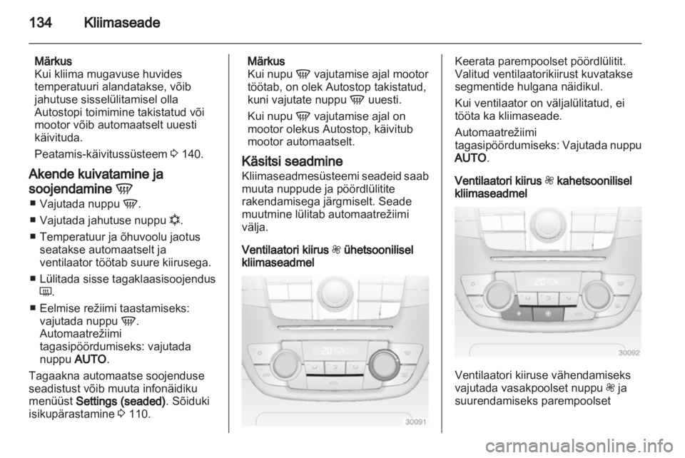 OPEL INSIGNIA 2013.5 Omaniku käsiraamat (in Estonian) OPEL INSIGNIA 2013.5 Omaniku käsiraamat (in Estonian)