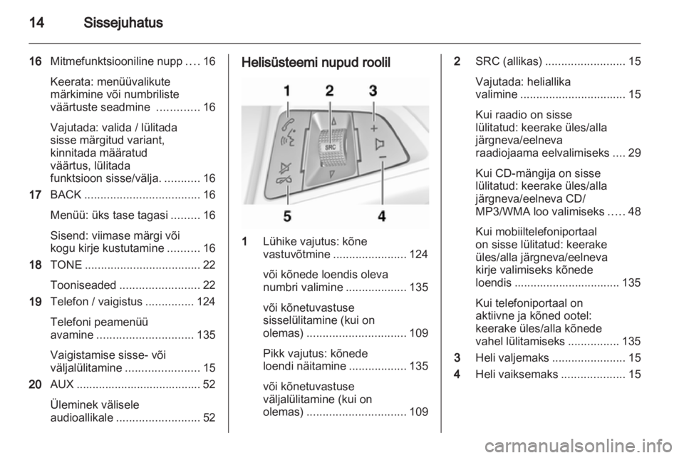 OPEL ZAFIRA B 2013  Infotainment-süsteemi juhend (in Estonian) 