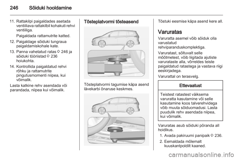 OPEL ZAFIRA TOURER 2013 Omaniku käsiraamat (in Estonian) OPEL ZAFIRA TOURER 2013 Omaniku käsiraamat (in Estonian)