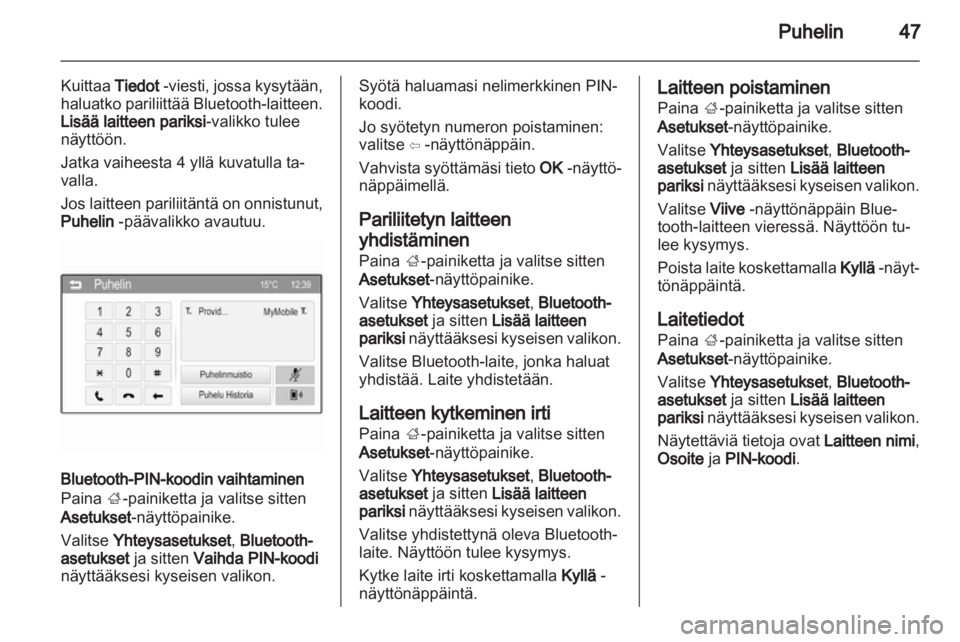 OPEL ADAM 2013  Infotainment-ohjekirja (in Finnish) 