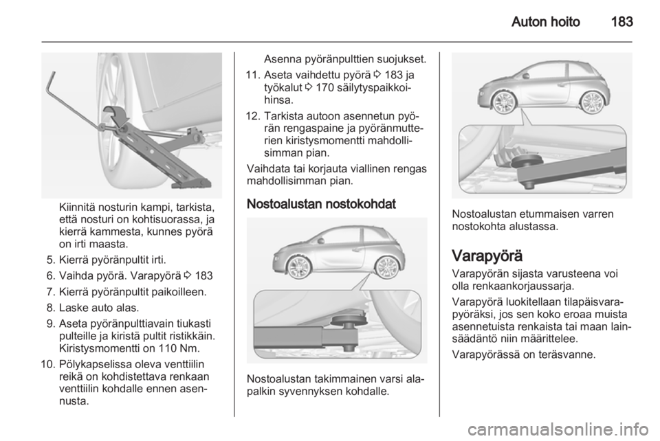 OPEL ADAM 2013.5 Ohjekirja (in Finnish) OPEL ADAM 2013.5 Ohjekirja (in Finnish)