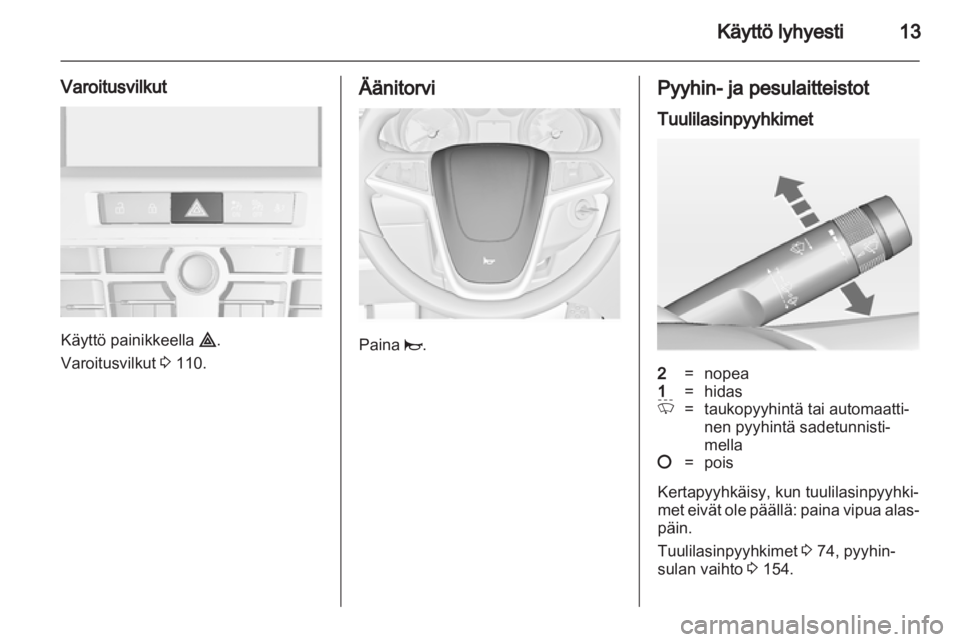 OPEL ASTRA J 2010.5  Ohjekirja (in Finnish) 