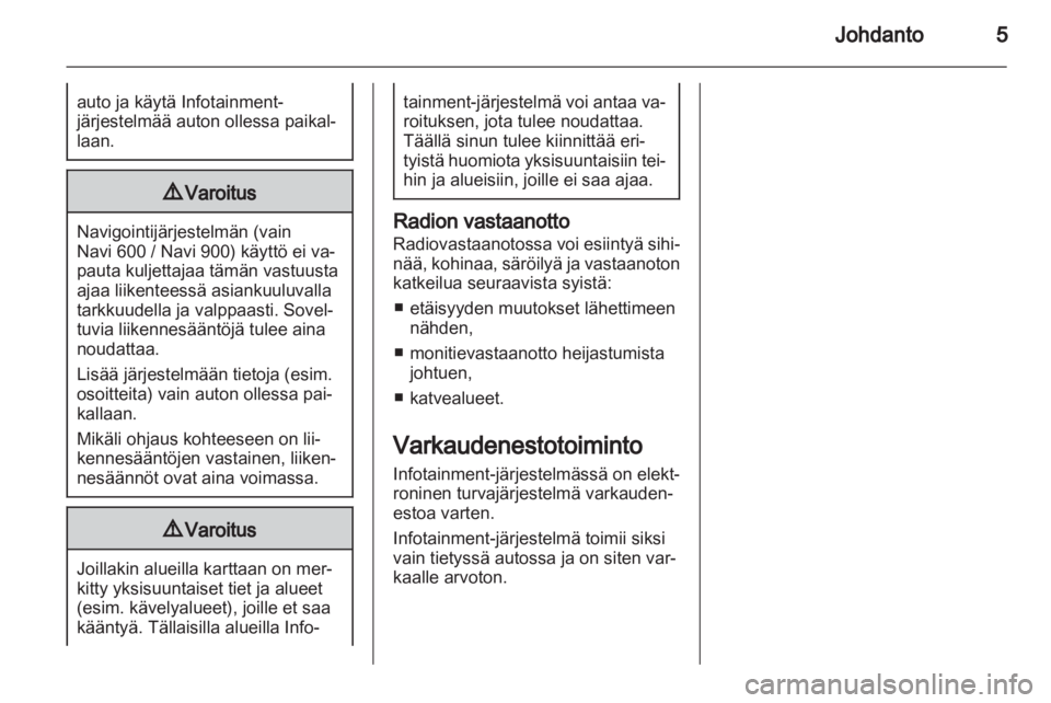 OPEL ASTRA J 2012  Infotainment-ohjekirja (in Finnish) 