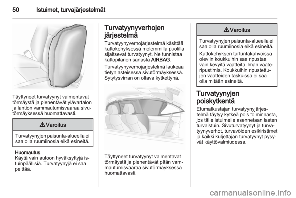 OPEL ASTRA J 2013  Ohjekirja (in Finnish)  OPEL ASTRA J 2013  Ohjekirja (in Finnish)