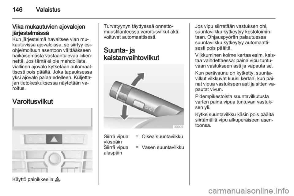 OPEL ASTRA J 2013.5  Ohjekirja (in Finnish) 