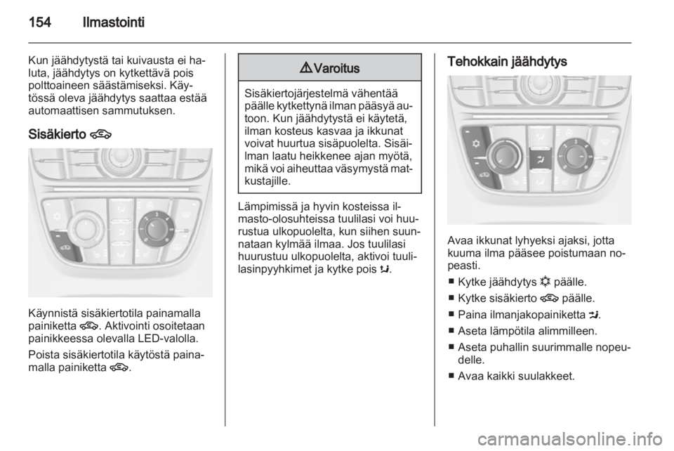 OPEL ASTRA J 2013.5  Ohjekirja (in Finnish)  OPEL ASTRA J 2013.5  Ohjekirja (in Finnish)