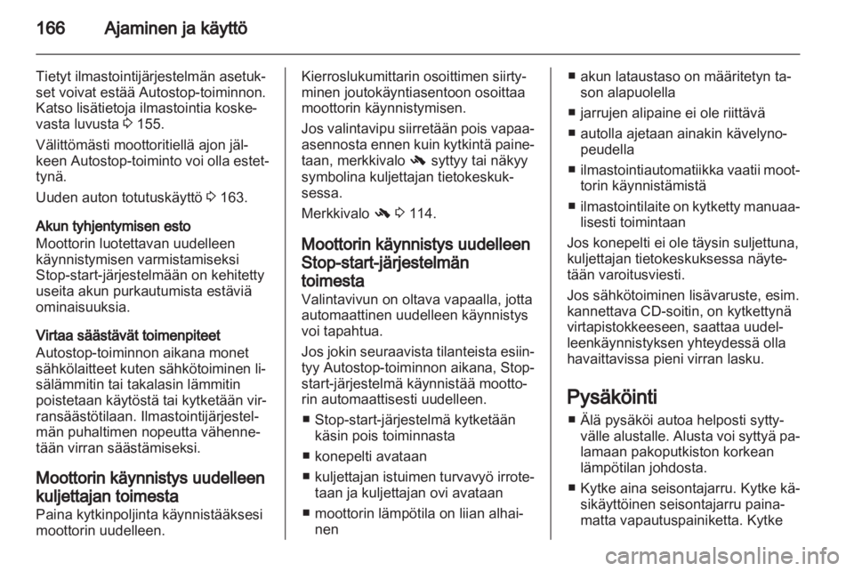 OPEL ASTRA J 2013.5  Ohjekirja (in Finnish)  OPEL ASTRA J 2013.5  Ohjekirja (in Finnish)