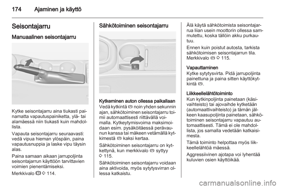 OPEL ASTRA J 2013.5  Ohjekirja (in Finnish)  OPEL ASTRA J 2013.5  Ohjekirja (in Finnish)