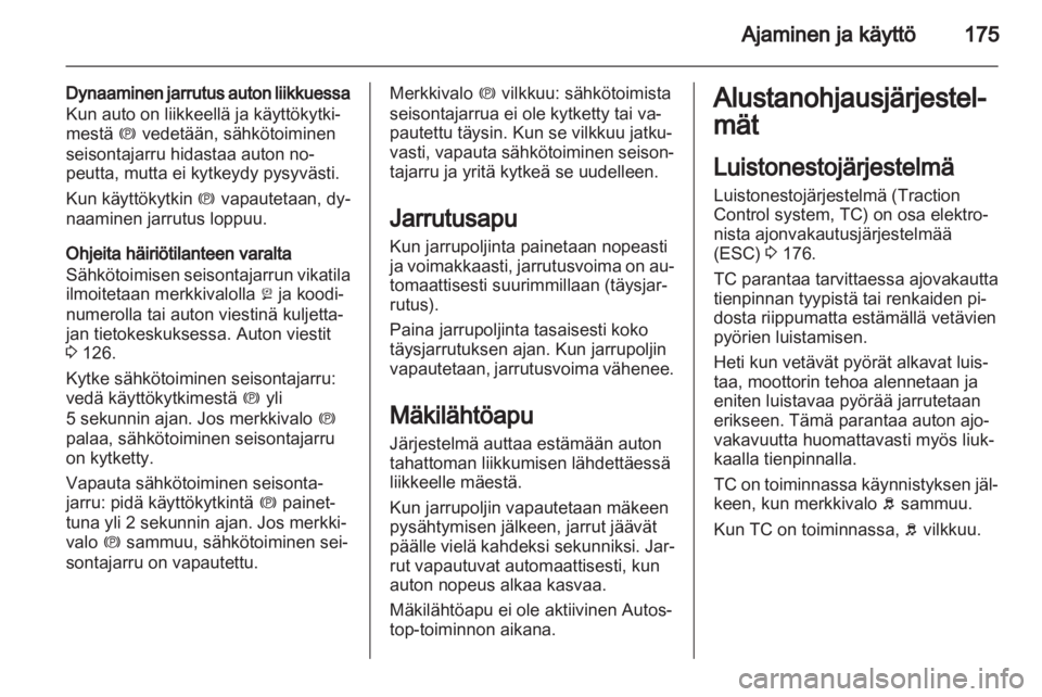 OPEL ASTRA J 2013.5  Ohjekirja (in Finnish)  OPEL ASTRA J 2013.5  Ohjekirja (in Finnish)