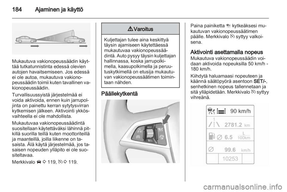OPEL ASTRA J 2013.5  Ohjekirja (in Finnish)  OPEL ASTRA J 2013.5  Ohjekirja (in Finnish)