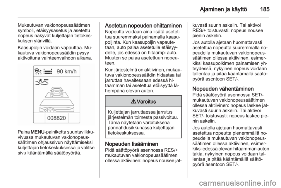 OPEL ASTRA J 2013.5  Ohjekirja (in Finnish)  OPEL ASTRA J 2013.5  Ohjekirja (in Finnish)