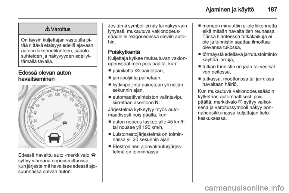 OPEL ASTRA J 2013.5  Ohjekirja (in Finnish)  OPEL ASTRA J 2013.5  Ohjekirja (in Finnish)