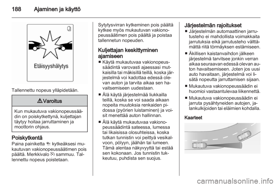 OPEL ASTRA J 2013.5  Ohjekirja (in Finnish)  OPEL ASTRA J 2013.5  Ohjekirja (in Finnish)
