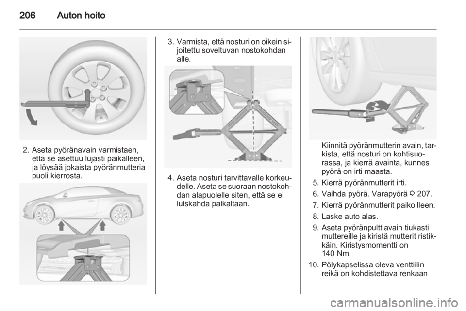 OPEL CASCADA 2013.5 Ohjekirja (in Finnish) OPEL CASCADA 2013.5 Ohjekirja (in Finnish)