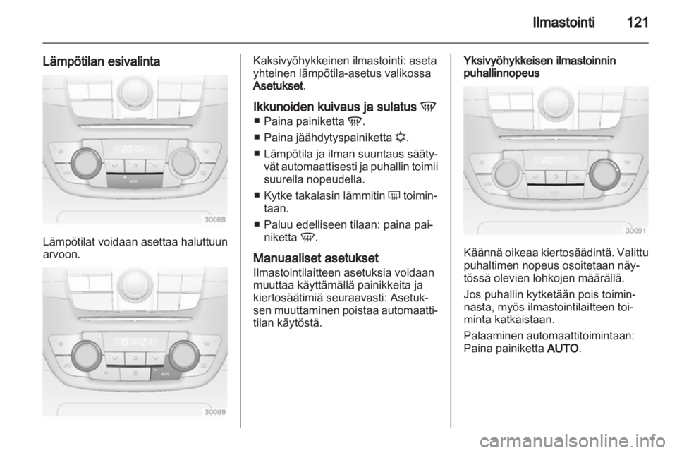 OPEL INSIGNIA 2010.5  Ohjekirja (in Finnish) 